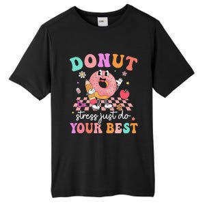 Funny Donut Stress Just Do Your Best Test Day Tall Fusion ChromaSoft Performance T-Shirt