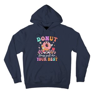 Funny Donut Stress Just Do Your Best Test Day Hoodie