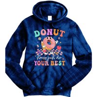 Funny Donut Stress Just Do Your Best Test Day Tie Dye Hoodie