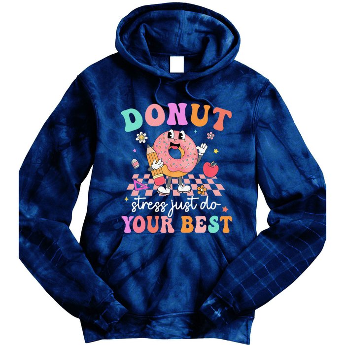 Funny Donut Stress Just Do Your Best Test Day Tie Dye Hoodie