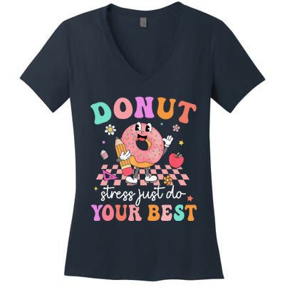 Funny Donut Stress Just Do Your Best Test Day Women's V-Neck T-Shirt