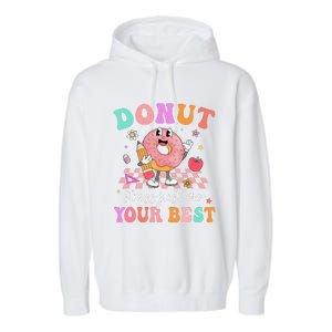 Funny Donut Stress Just Do Your Best Test Day Garment-Dyed Fleece Hoodie