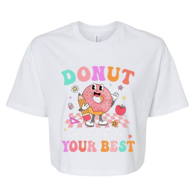 Funny Donut Stress Just Do Your Best Test Day Bella+Canvas Jersey Crop Tee