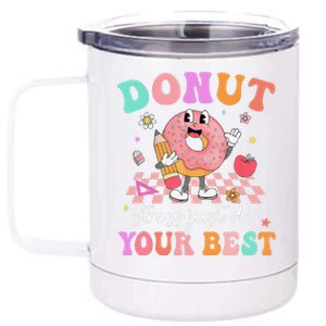 Funny Donut Stress Just Do Your Best Test Day 12 oz Stainless Steel Tumbler Cup