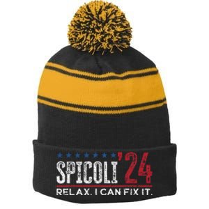 Funny Distressed Spicoli 24 Spicoli 2024 relax I can fix it Stripe Pom Pom Beanie