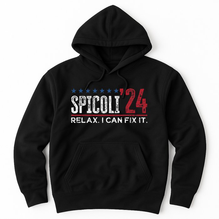 Funny Distressed Spicoli 24 Spicoli 2024 relax I can fix it Hoodie