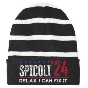 Funny Distressed Spicoli 24 Spicoli 2024 relax I can fix it Striped Beanie with Solid Band