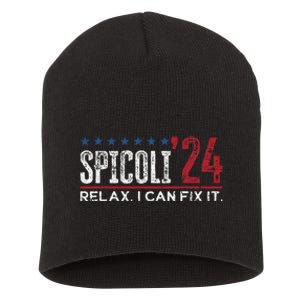 Funny Distressed Spicoli 24 Spicoli 2024 relax I can fix it Short Acrylic Beanie