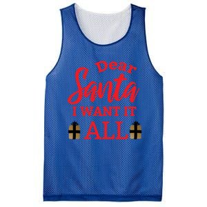 Funny Dear Santa I Want It All Christmas Xmas Funny Gift Funny Gift Mesh Reversible Basketball Jersey Tank