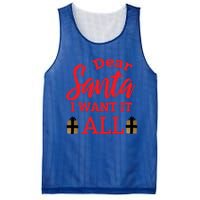 Funny Dear Santa I Want It All Christmas Xmas Funny Gift Funny Gift Mesh Reversible Basketball Jersey Tank