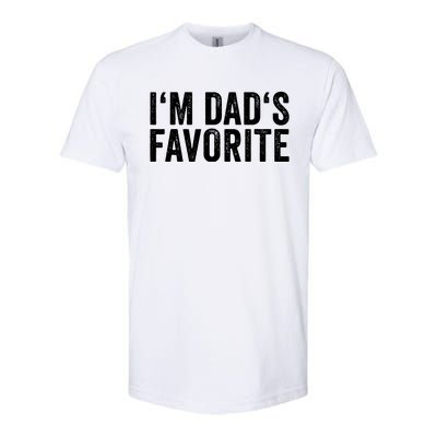 Favorite Daughter Son Child Boy Girl Im Dads Favorite Softstyle® CVC T-Shirt