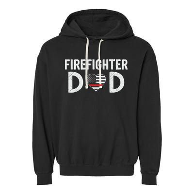 Firefighter Dad Support The Thin Red Line USA Flag Garment-Dyed Fleece Hoodie