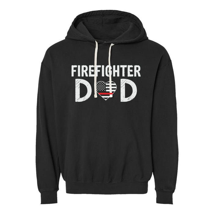 Firefighter Dad Support The Thin Red Line USA Flag Garment-Dyed Fleece Hoodie