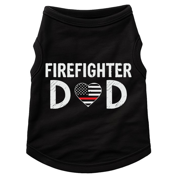 Firefighter Dad Support The Thin Red Line USA Flag Doggie Tank