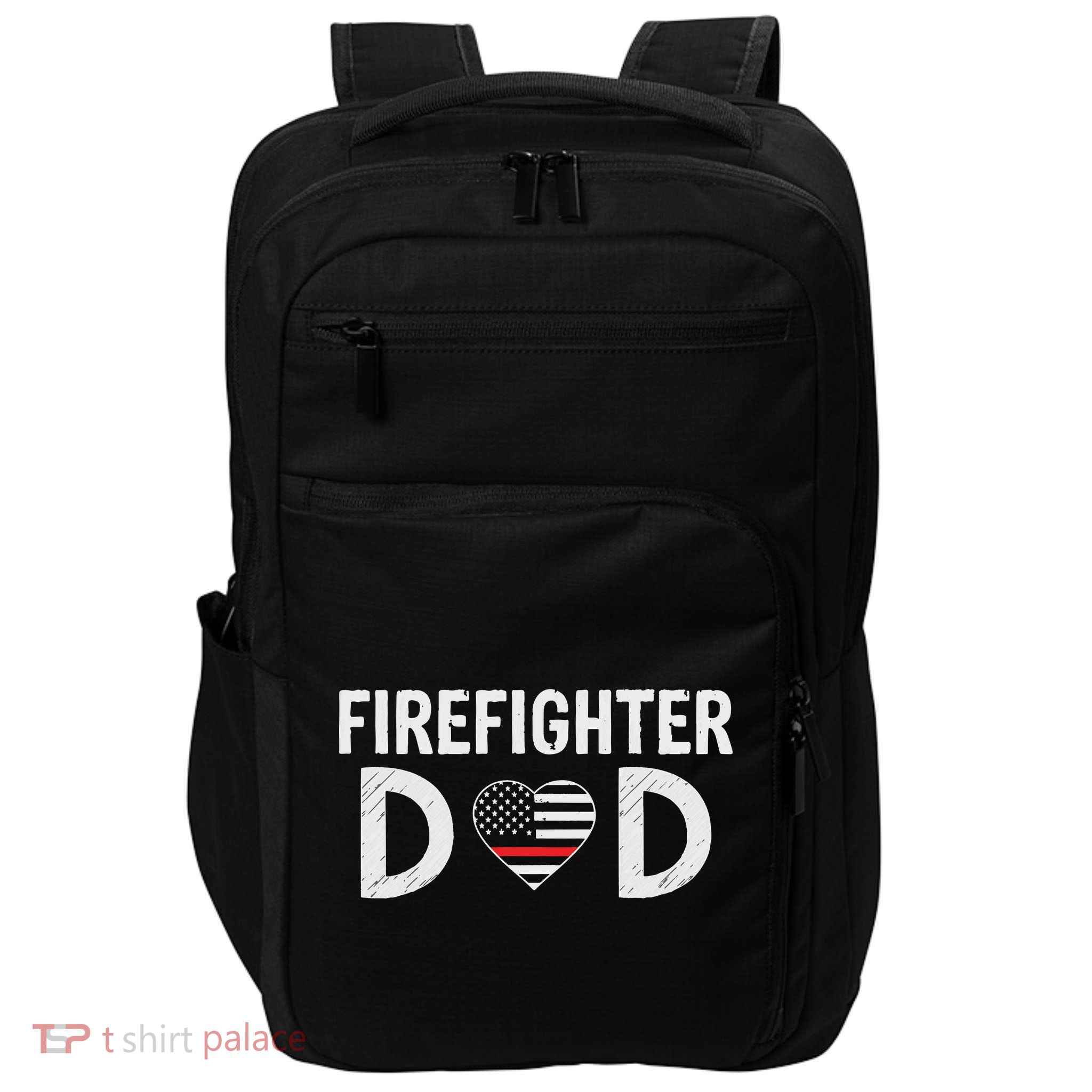 Firefighter Dad Support The Thin Red Line USA Flag Impact Tech Backpack