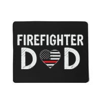 Firefighter Dad Support The Thin Red Line USA Flag Mousepad