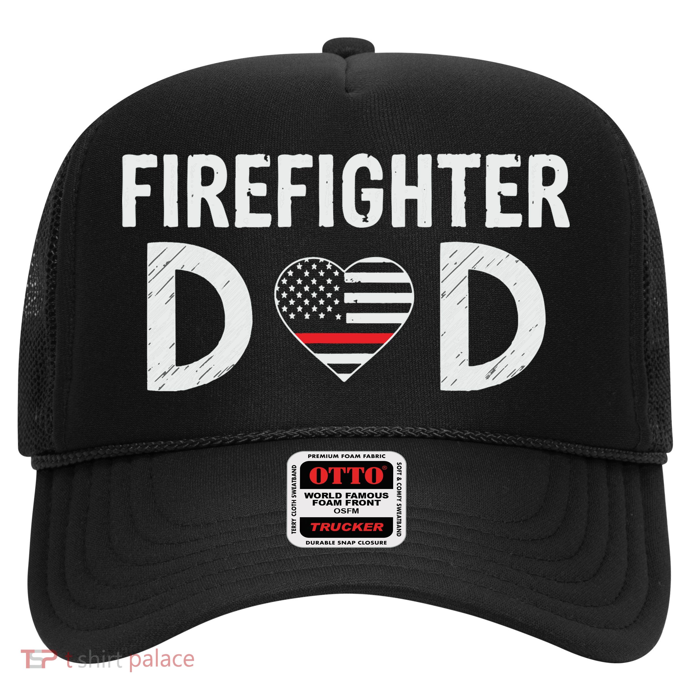 Firefighter Dad Support The Thin Red Line USA Flag Trucker Hat