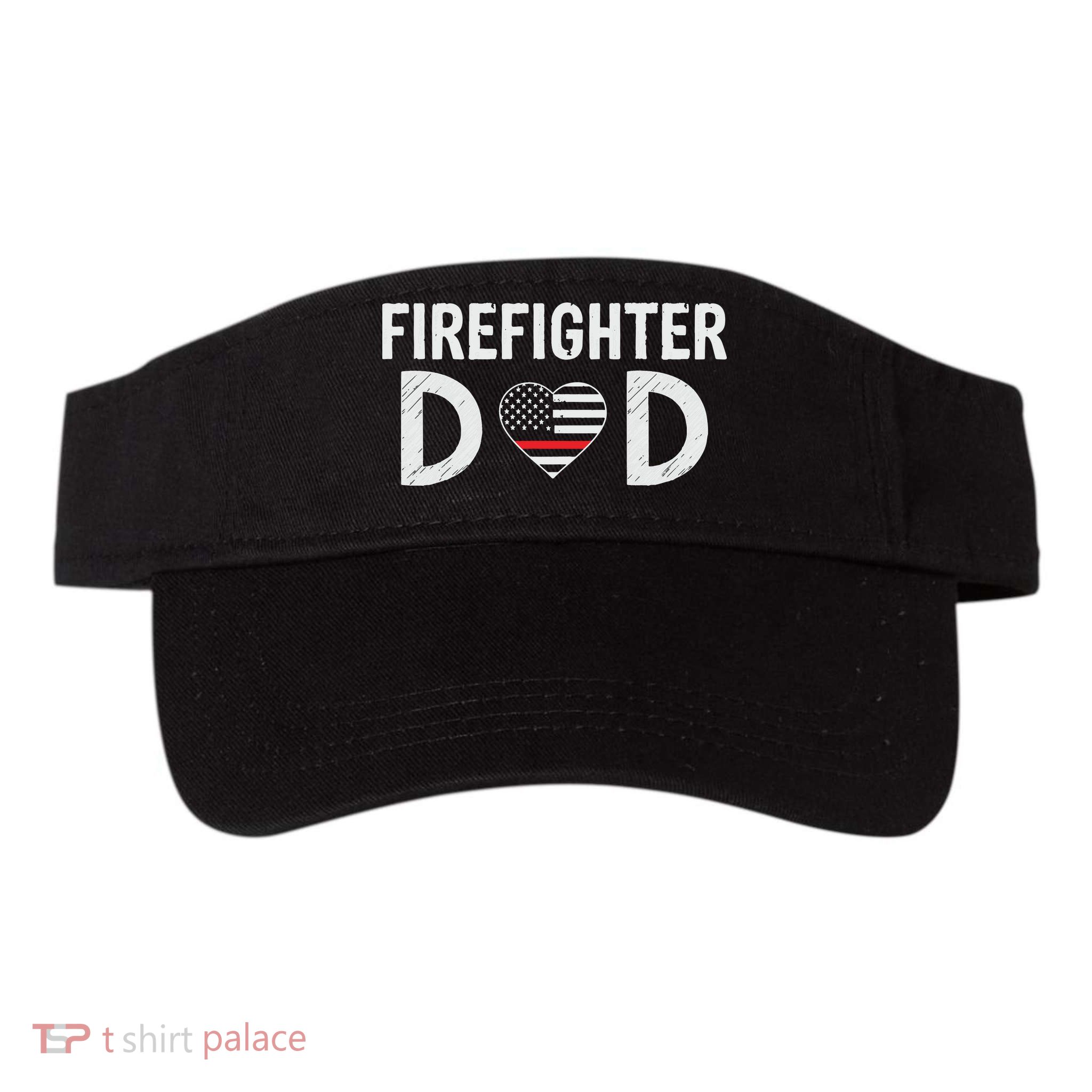 Firefighter Dad Support The Thin Red Line USA Flag Visor