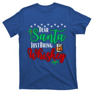 Funny Dear Santa Just Bring Whiskey Christmas Pajamas Gift T-Shirt