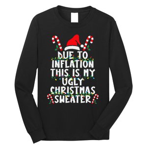 Funny Due To Inflation Ugly Christmas Sweaters For Long Sleeve Shirt