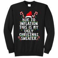 Funny Due To Inflation Ugly Christmas Sweaters For Tall Sweatshirt