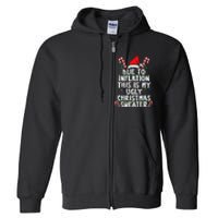 Funny Due To Inflation Ugly Christmas Sweaters For Full Zip Hoodie