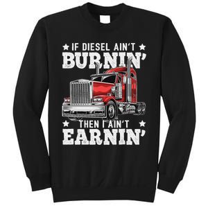 Funny Diesel Trucker Big Rig Semi-Trailer Truck Driver  Sweatshirt