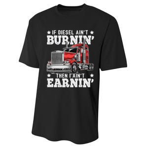 Funny Diesel Trucker Big Rig Semi-Trailer Truck Driver  Performance Sprint T-Shirt