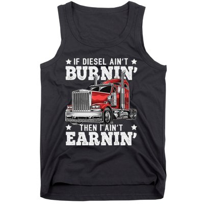 Funny Diesel Trucker Big Rig Semi-Trailer Truck Driver  Tank Top