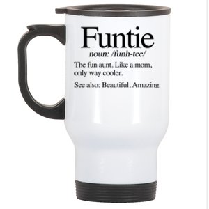 Funtie Definition (The Fun Aunt) Funny Aunt Cute Cool Aunt Gift Stainless Steel Travel Mug