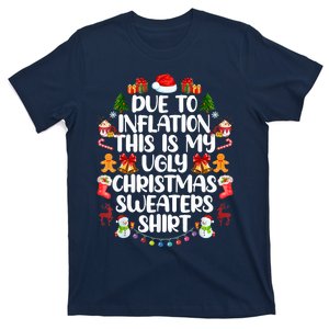 Funny Due To Inflation Ugly Christmas Sweaters T-Shirt