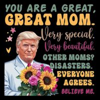 Funny Donald Trump Mothers Day Hold Flower Funny Quote Bucket Hat