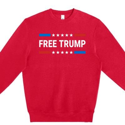 Free Donald Trump Republican Support Pro Trump American Flag Premium Crewneck Sweatshirt