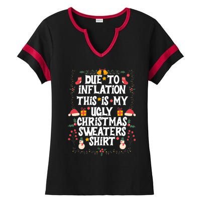 Funny Due To Inflation Ugly Christmas Sweaters Ladies Halftime Notch Neck Tee