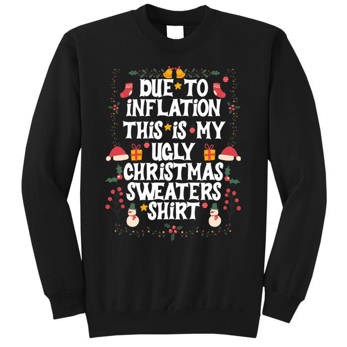 Funny Due To Inflation Ugly Christmas Sweaters Sweatshirt