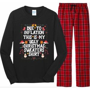 Funny Due To Inflation Ugly Christmas Sweaters Long Sleeve Pajama Set