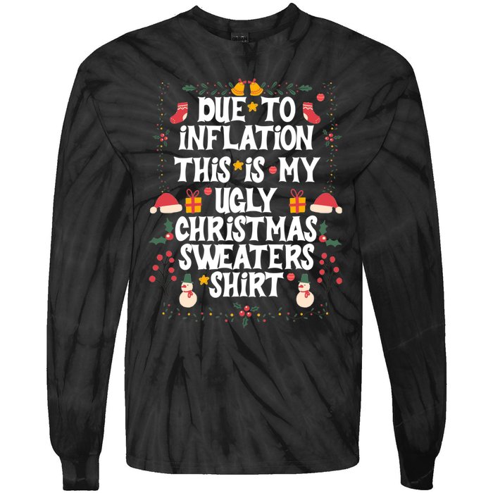 Funny Due To Inflation Ugly Christmas Sweaters Tie-Dye Long Sleeve Shirt