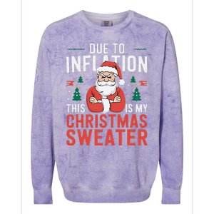 Funny Due To Inflation Ugly Christmas Sweaters Colorblast Crewneck Sweatshirt