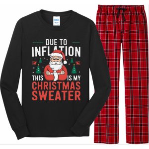 Funny Due To Inflation Ugly Christmas Sweaters Long Sleeve Pajama Set