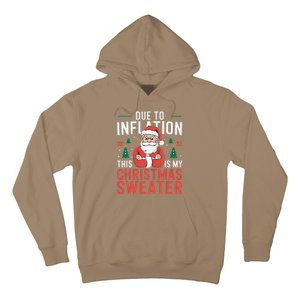 Funny Due To Inflation Ugly Christmas Sweaters Hoodie