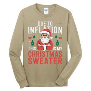 Funny Due To Inflation Ugly Christmas Sweaters Tall Long Sleeve T-Shirt