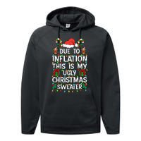 Funny Due To Inflation Ugly Christmas Sweaters Performance Fleece Hoodie