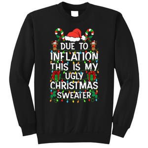 Funny Due To Inflation Ugly Christmas Sweaters Sweatshirt