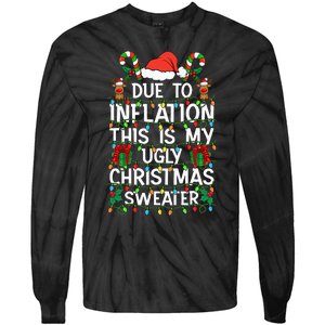 Funny Due To Inflation Ugly Christmas Sweaters Tie-Dye Long Sleeve Shirt