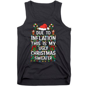 Funny Due To Inflation Ugly Christmas Sweaters Tank Top