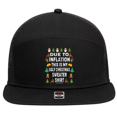 Funny Due To Inflation This Is My Ugly Sweater For Christmas 7 Panel Mesh Trucker Snapback Hat