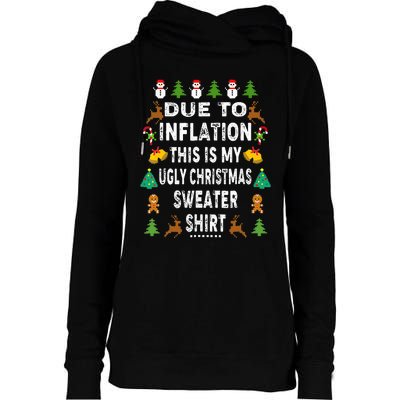 Funny Due To Inflation This Is My Ugly Sweater For Christmas Womens Funnel Neck Pullover Hood