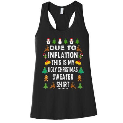 Funny Due To Inflation This Is My Ugly Sweater For Christmas Women's Racerback Tank