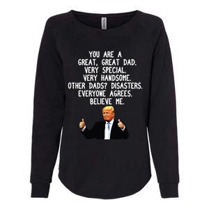 Funny Donald Trump Fathers Day Gag Gift Conservative Dad Womens California Wash Sweatshirt