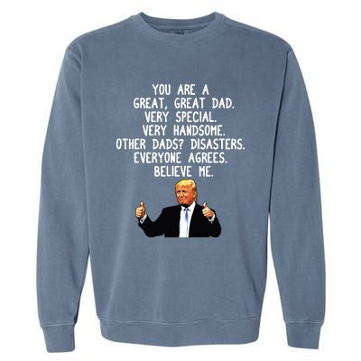 Funny Donald Trump Fathers Day Gag Gift Conservative Dad Garment-Dyed Sweatshirt